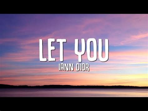 let you iann dior lyrics|let you go lyrics Iann Dior.